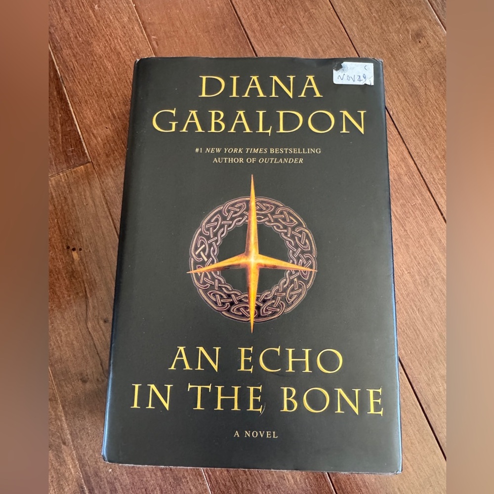 An Echo in the Bone by Diana Gabaldon, Outlander, Hardcover